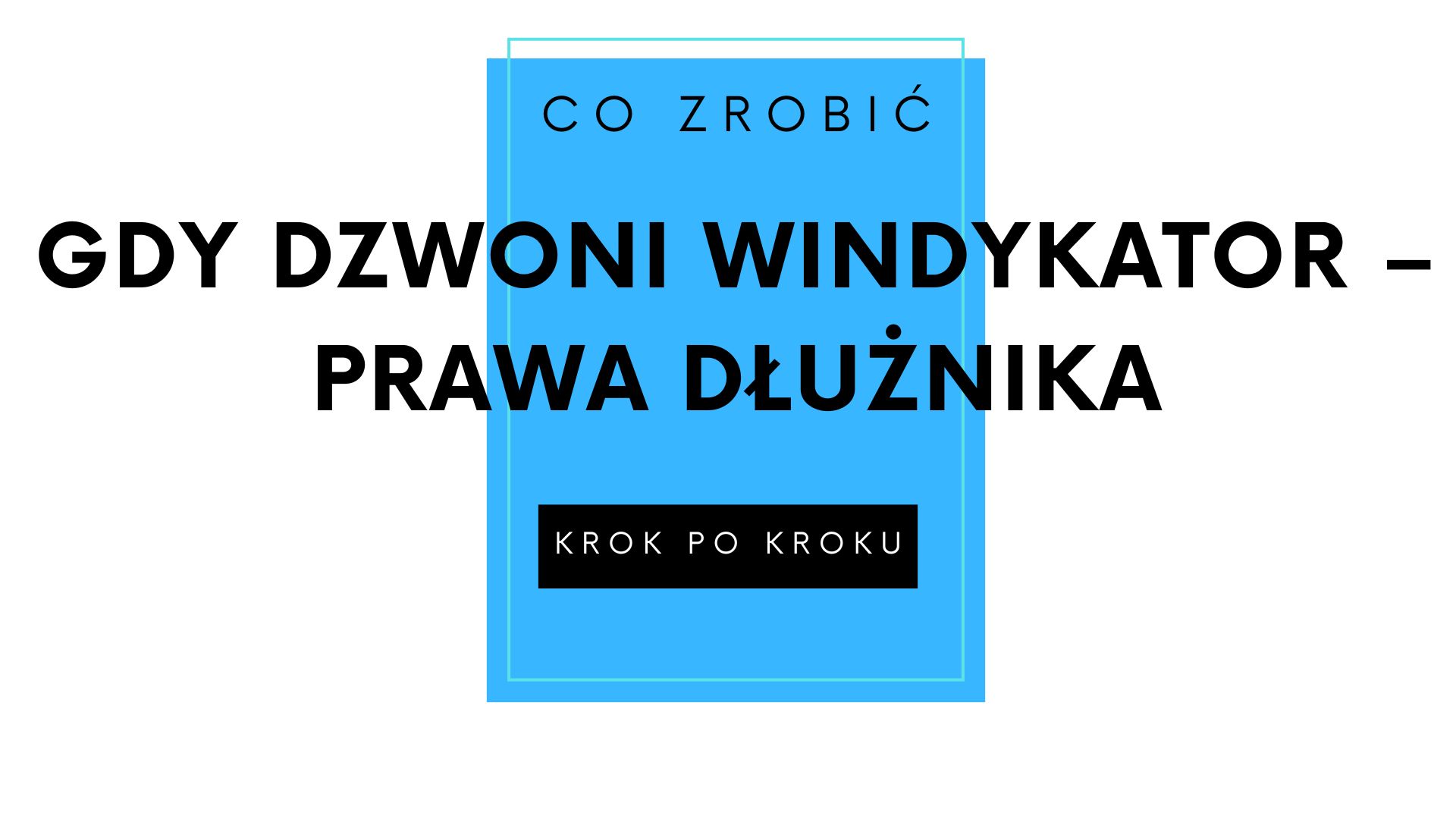 Read more about the article Co robić, gdy dzwoni windykator – twoje prawa