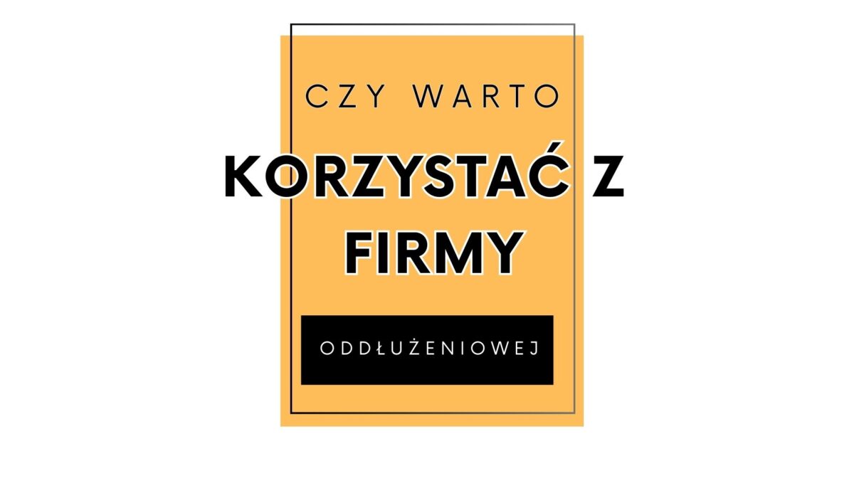 Czy warto korzystać z firmy oddłużeniowej