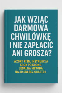 Jak wziąć darmową chwilówkę i nie płacić odsetek